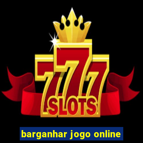 barganhar jogo online